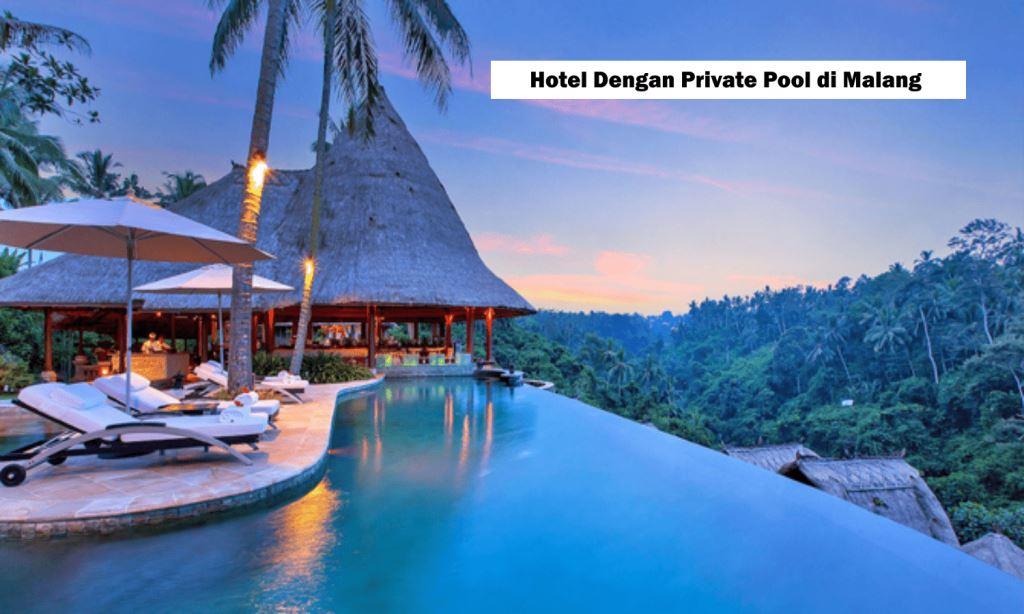 4 Daftar Hotel dengan Private Pool di Malang Cocok untuk Healing