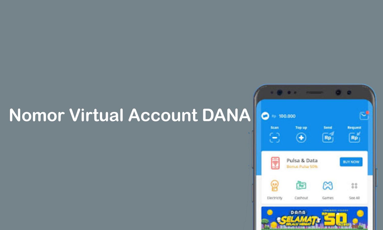Cara Melihat Nomor Virtual Account Dana dengan Cepat