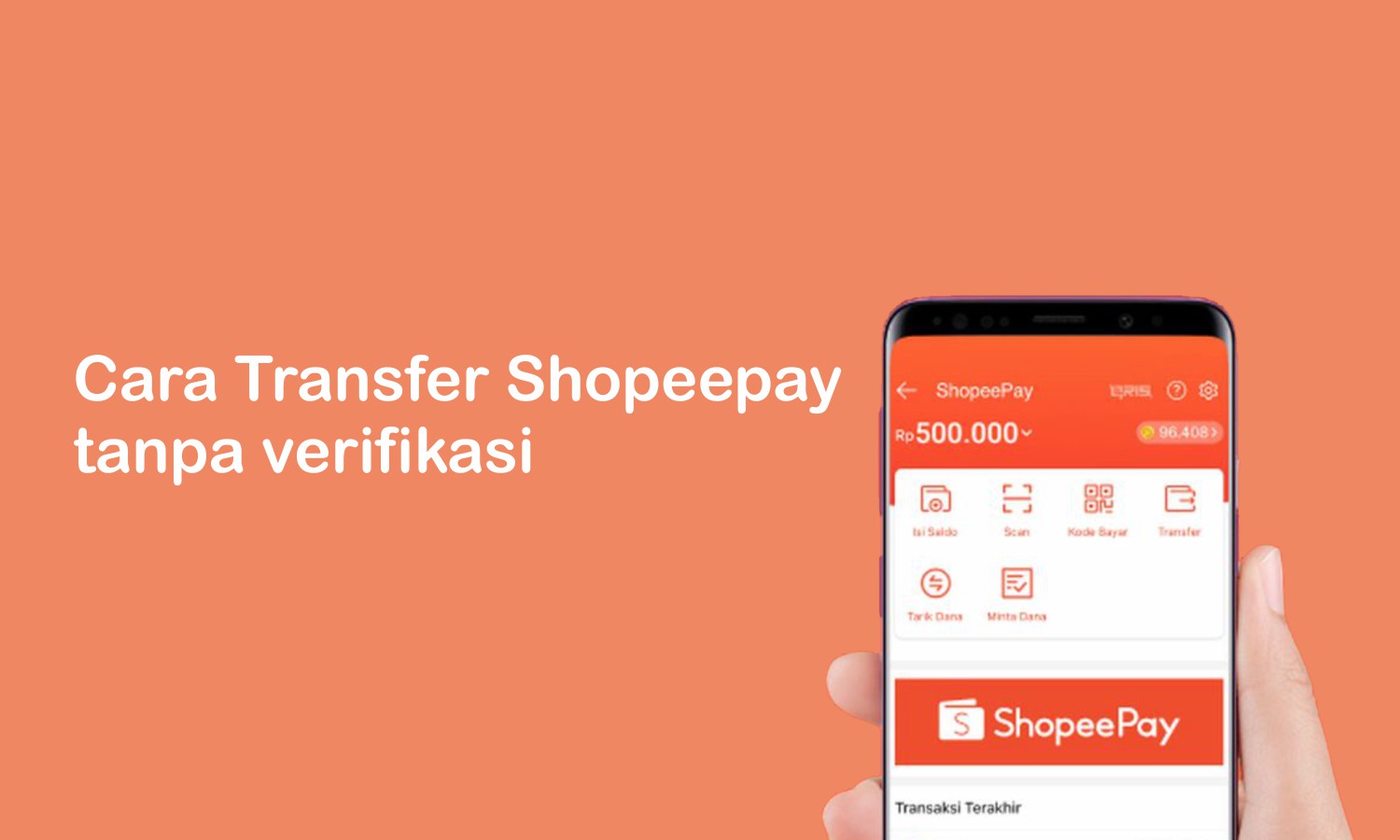 Mudah! Ini Cara Transfer ShopeePay Tanpa Verifikasi